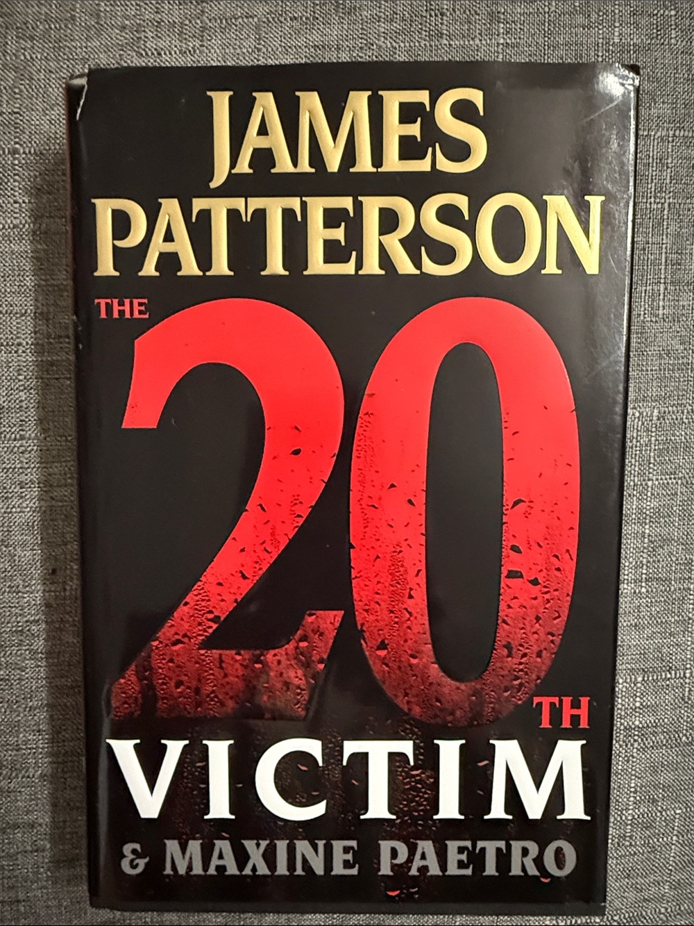 James Patterson & Maxine Paetro-The 20th Victim- Hardcover